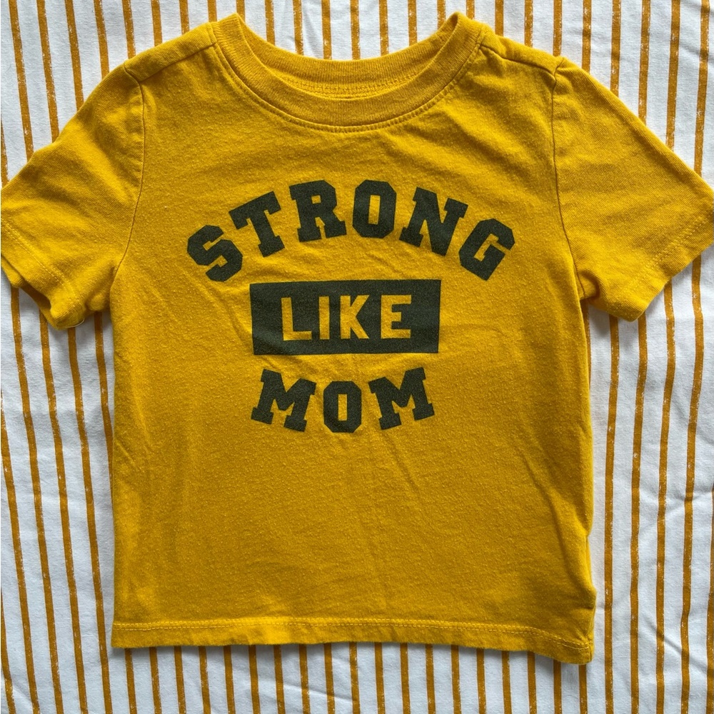 “Strong Like Mom” short sleeve T-shirt